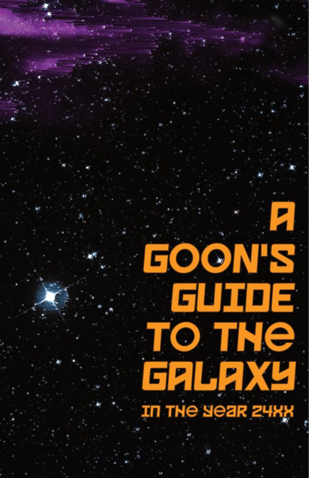 Cover image for John Erwin Casia's A Goon's Guide to the Galaxy RPG